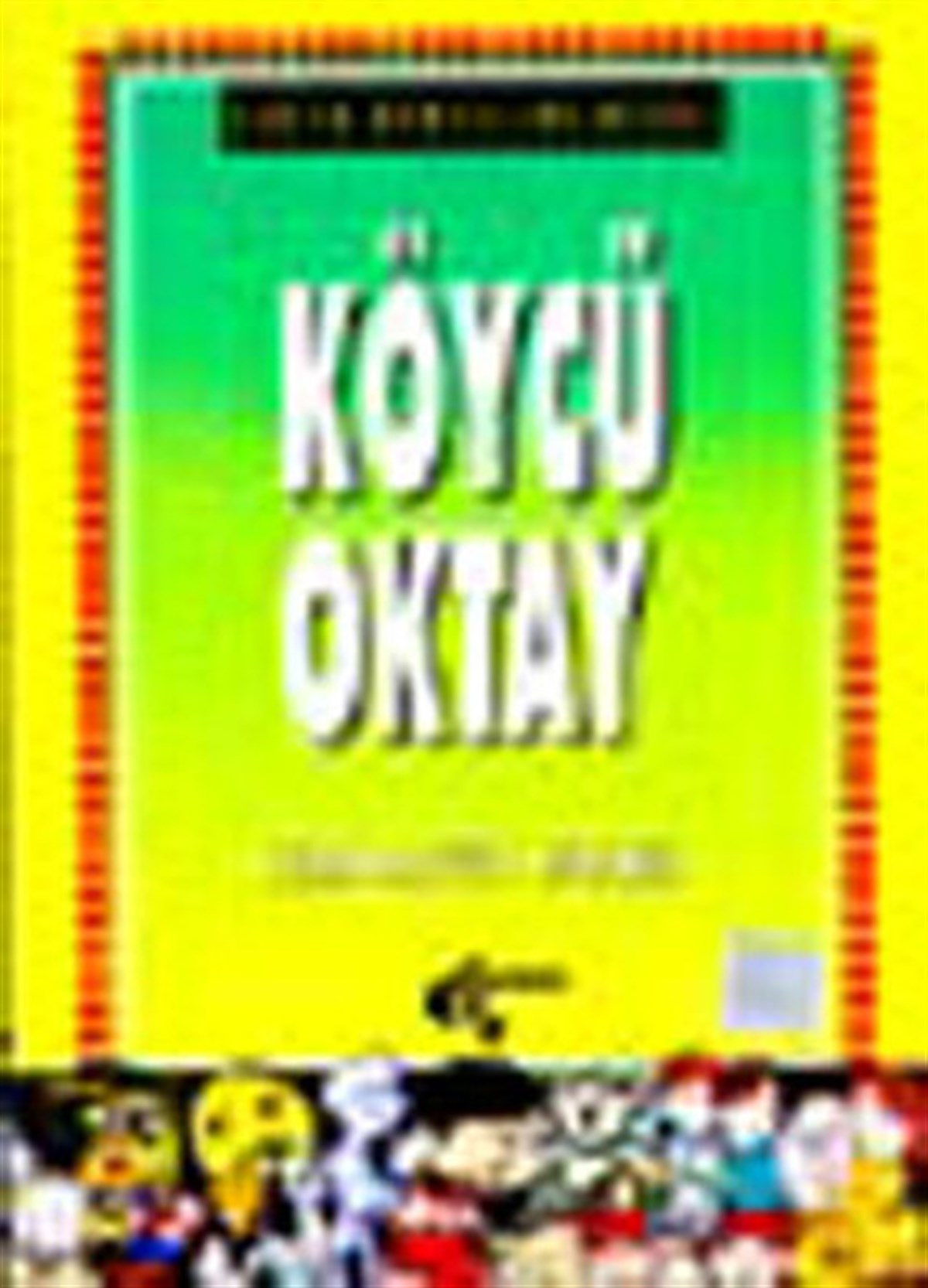 Selahattin ŞimşekÇocuk Gençlik RomanlarıKöycü Oktay