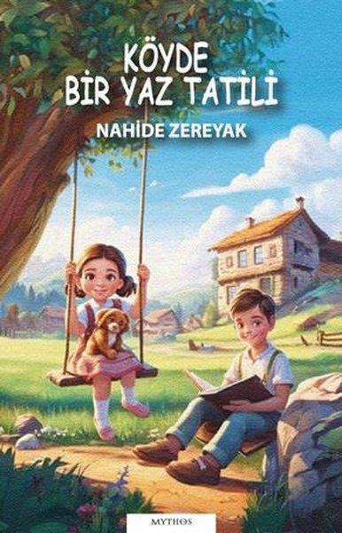 Nahide ZereyakÇocuk Gençlik RomanlarıKöyde Bir Yaz Tatili