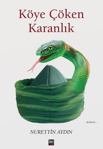 Nurettin AydınTürkiye RomanKöye Çöken Karanlık