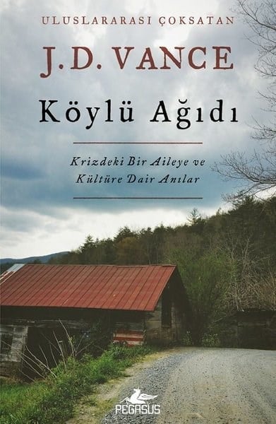 J. D. VanceDünya GünlükKöylü Ağıdı - Krizdeki Bir Aileye ve Kültüre Dair Anılar