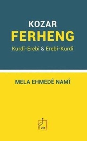 Mela Ehmede NamiKürtçeKozar Ferheng: Kurdi - Erebi & Erebi - Kurdi