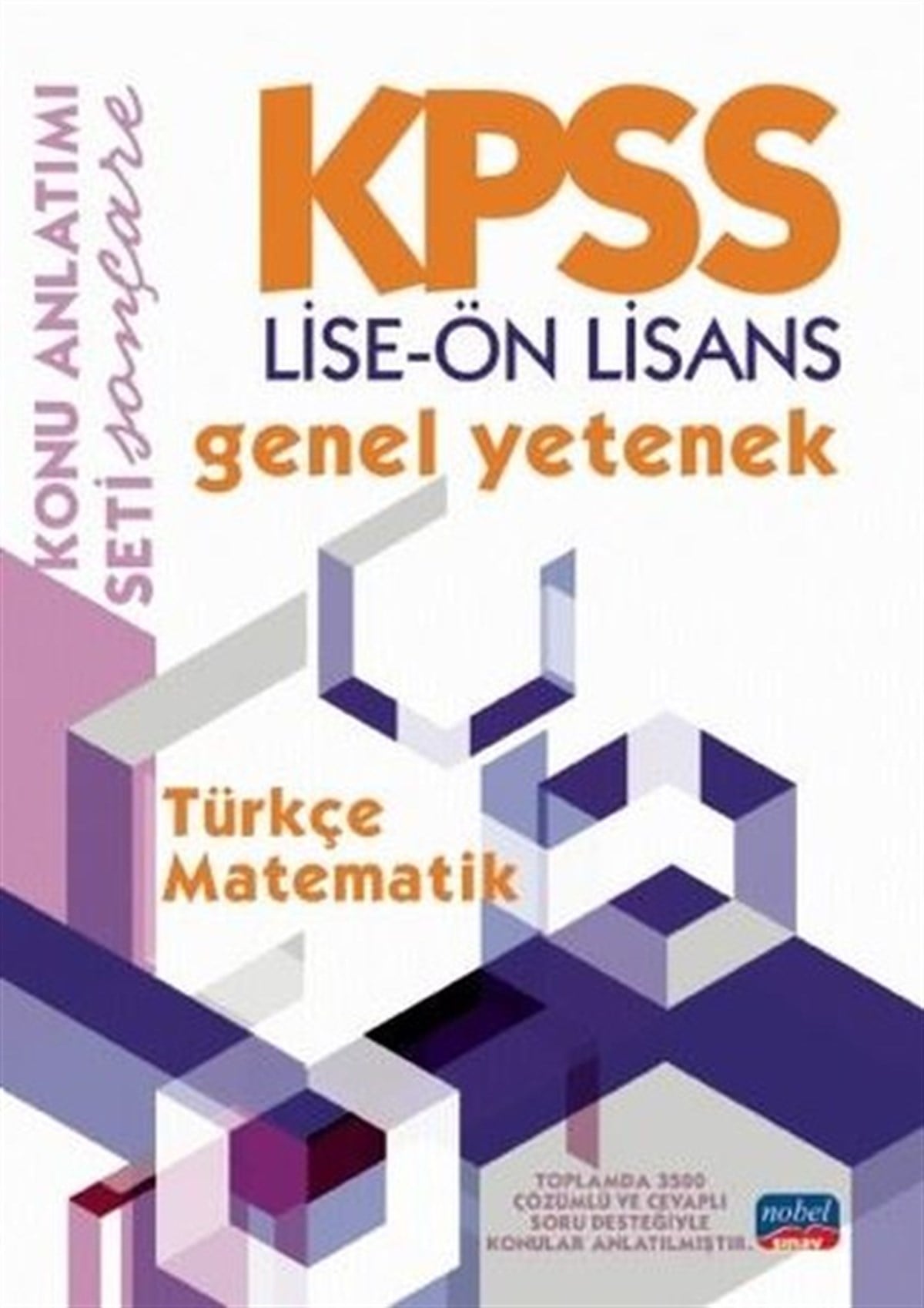 KolektifKPSSKPSS Lise - Ön Lisans Genel Yetenek Konu Anlatımı - Türkçe - Matematik