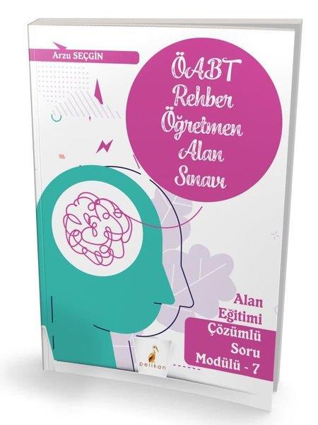 Arzu SeçginKPSS Soru Bankasi KitaplariKPSS ÖABT Rehber Öğretmenliği Alan Sınavı Alan Eğitimi Çözümlü Soru Modülü - 7