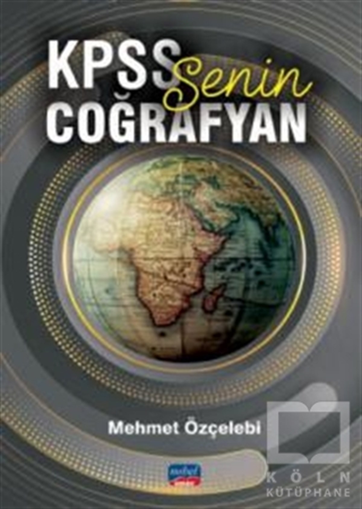 Mehmet ÖzçelebiPrüfungsvorbereitungKPSS Senin Coğrafyan