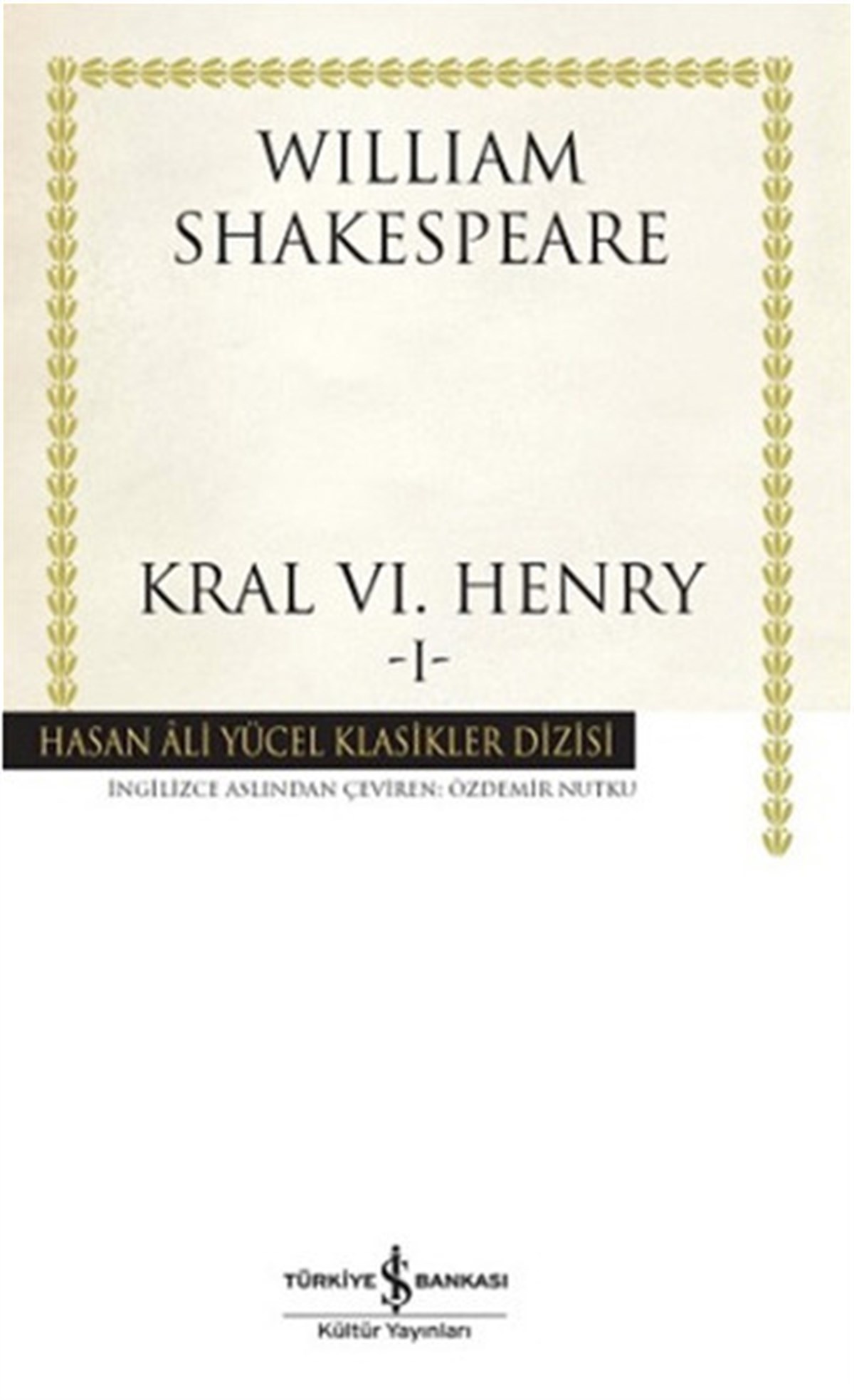 William ShakespeareDünya OyunlarıKral 6. Henry -1-