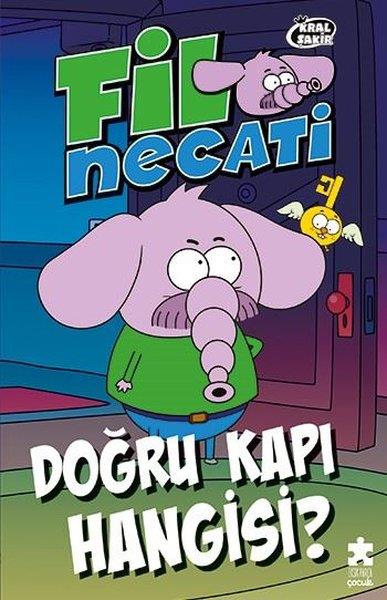 Varol YaşaroğluÇocuk Gençlik RomanlarıKral Şakir Fil Necati 2 - Doğru Kapı Hangisi?