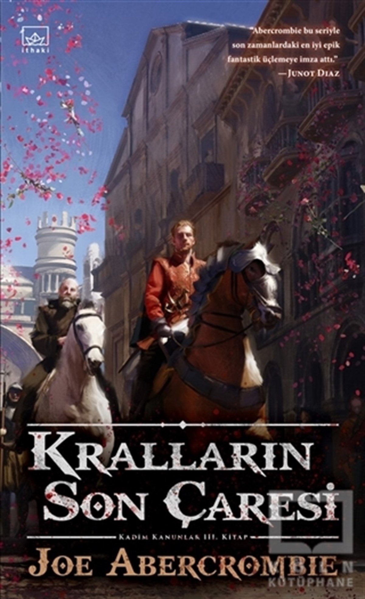 Joe AbercrombieFantasy und RomaneKralların Son Çaresi