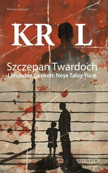 Szczepan TwardochDünya RomanKral