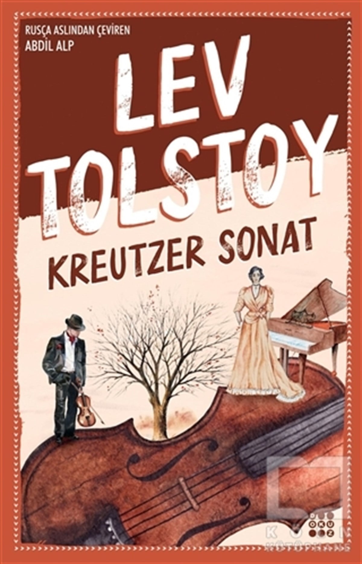 Lev Nikolayeviç TolstoyWeltklassiker & klassische BücherKreutzer Sonat