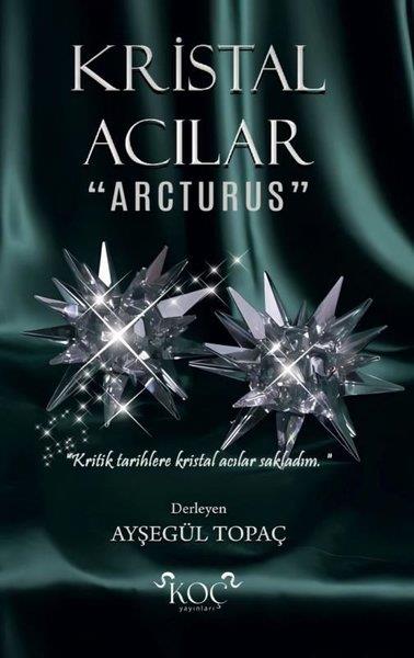 KolektifTürk RomaniKristal Acılar-Arcturus