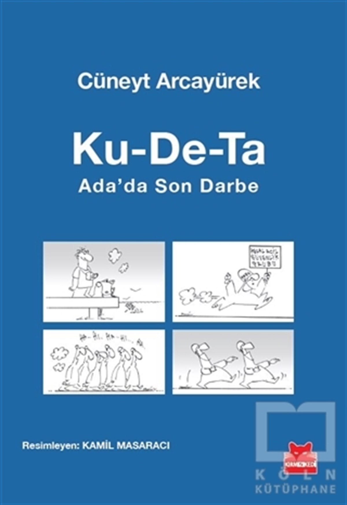 Cüneyt ArcayürekRomanKu-De-Ta : Ada'da Son Darbe