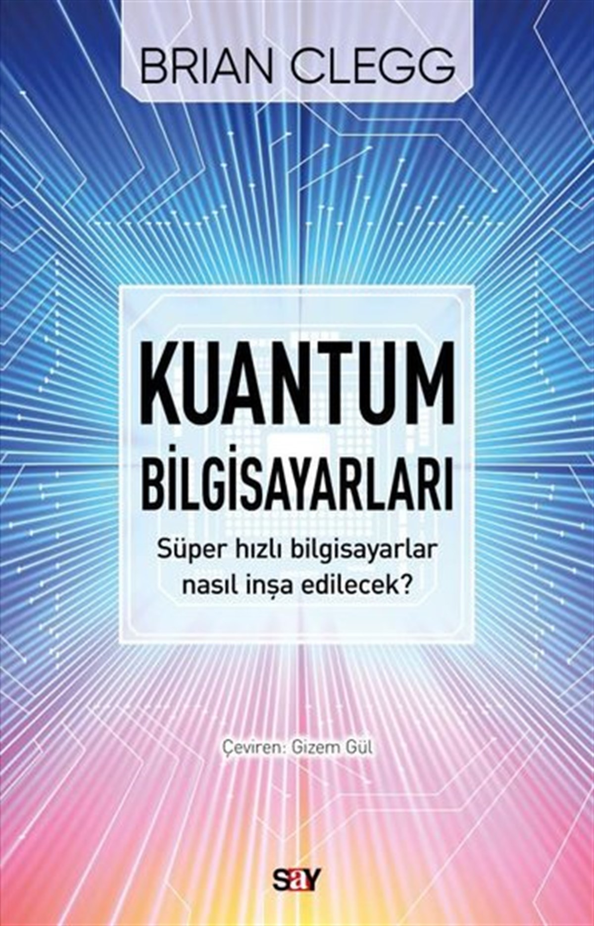 Brian CleggPopüler Bilim KitaplarıKuantum Bilgisayarları