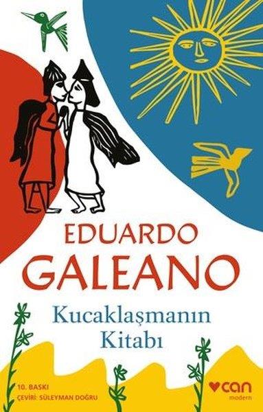 Eduardo GaleanoDeneme KitaplarıKucaklaşmanın Kitabı