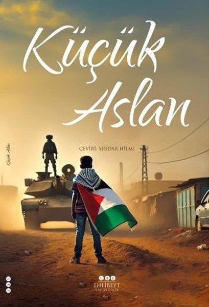 Zeynel Abidin El-HüseyniDünya RomanKüçük Aslan