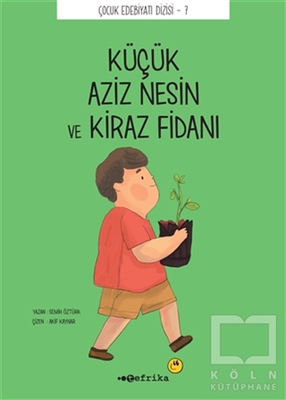 Semih ÖztürkHikayelerKüçük Aziz Nesin ve Kiraz Fidanı