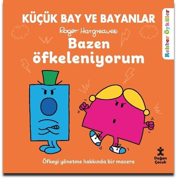 Roger HargreavesEgitim Etkinlik KitaplariKüçük Bay ve Bayanlar - Bazen Öfkeleniyorum