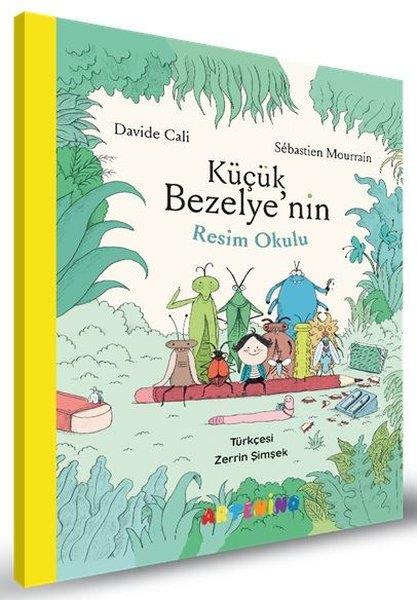 Davide CaliEgitim Etkinlik KitaplariKüçük Bezelye'nin Resim Okulu
