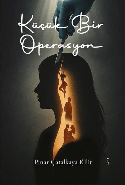 Pınar Çatalkaya KilitTürk RomaniKüçük Bir Operasyon