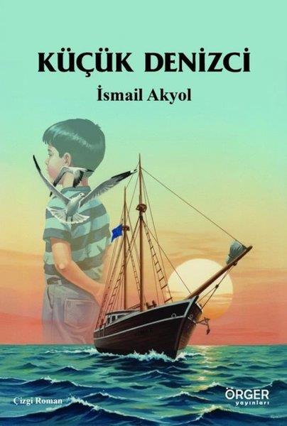 İsmail AkyolÇizgi RomanlarKüçük Denizci