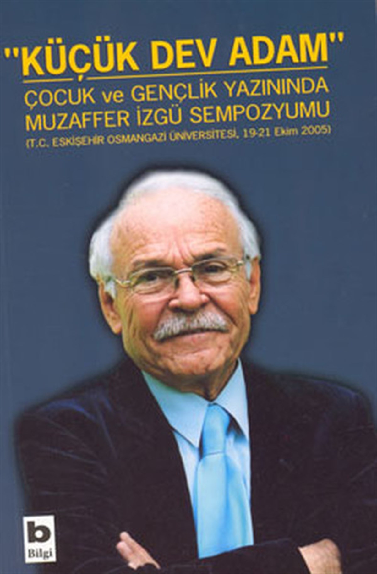 Muzaffer İzgüKritik & Theorie & AnalyseKüçük Dev Adam