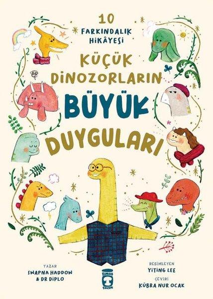 DiploEtkinlik KitaplarıKüçük Dinozorların Büyük Duyguları - 10 Farkındalık Hikayesi