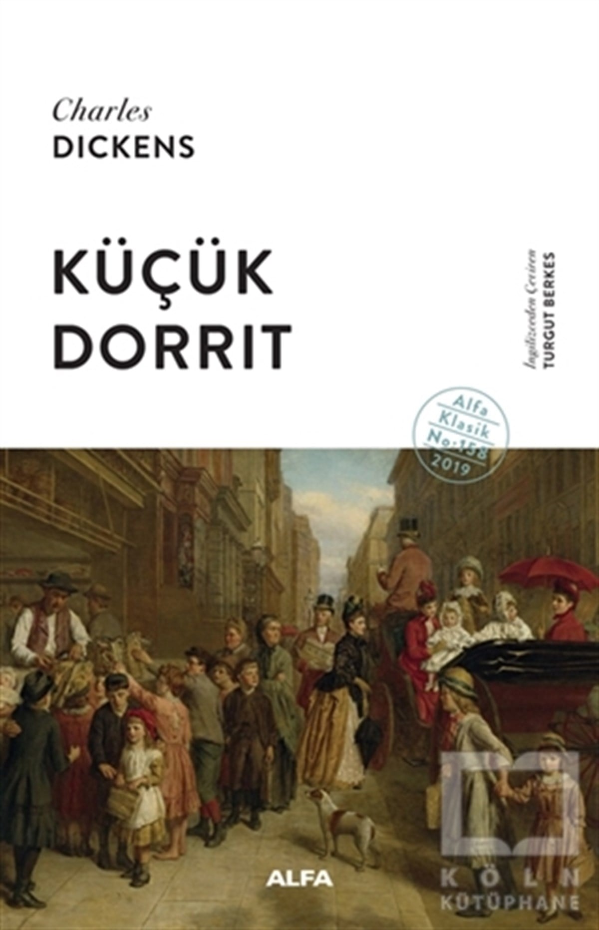 Charles DickensDünya Klasikleri & Klasik KitaplarKüçük Dorrit