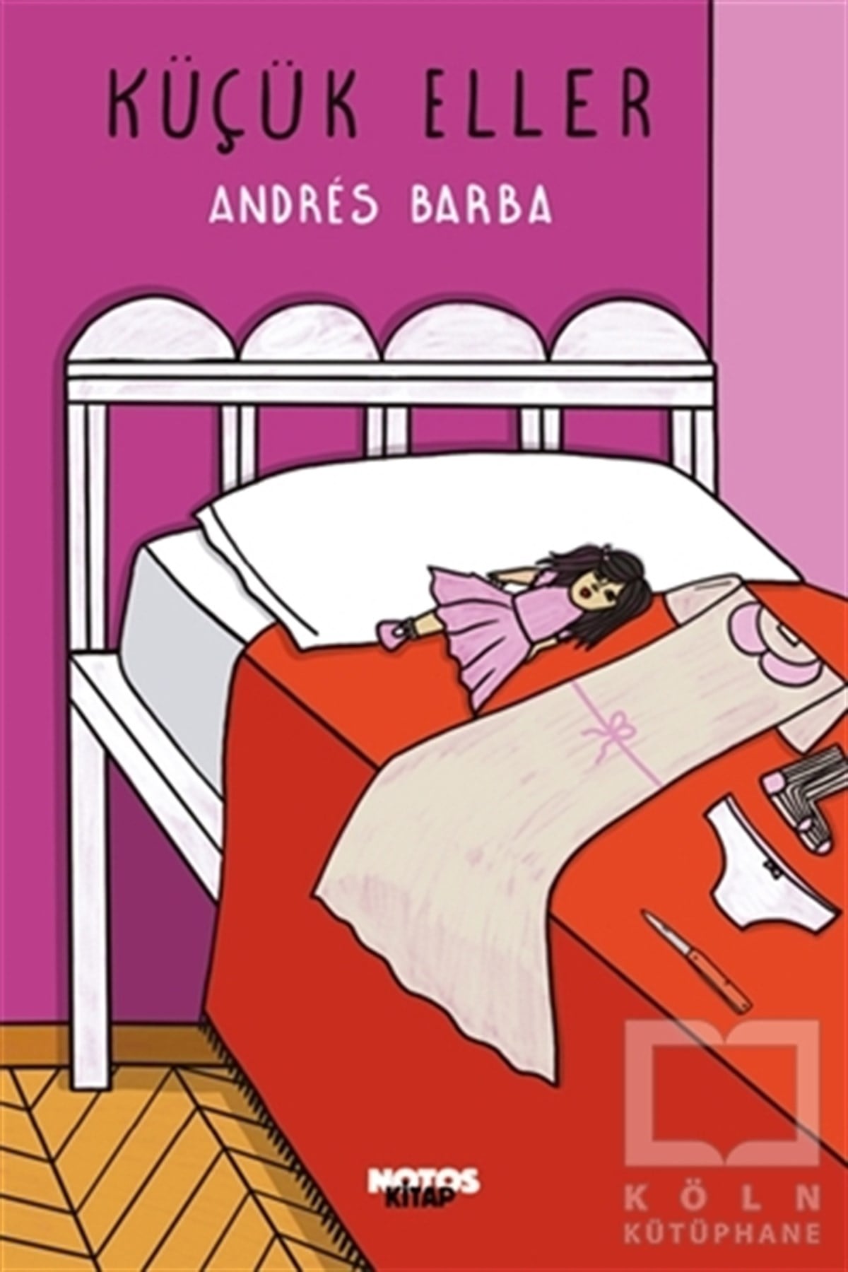 Andres BarbaTürkçe RomanlarKüçük Eller
