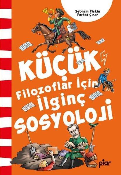Ferhat ÇınarÇocuk Gençlik RomanlarıKüçük Filozoflar İçin İlginç Sosyoloji