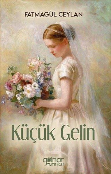 Fatmagül CeylanTürk ŞiiriKüçük Gelin