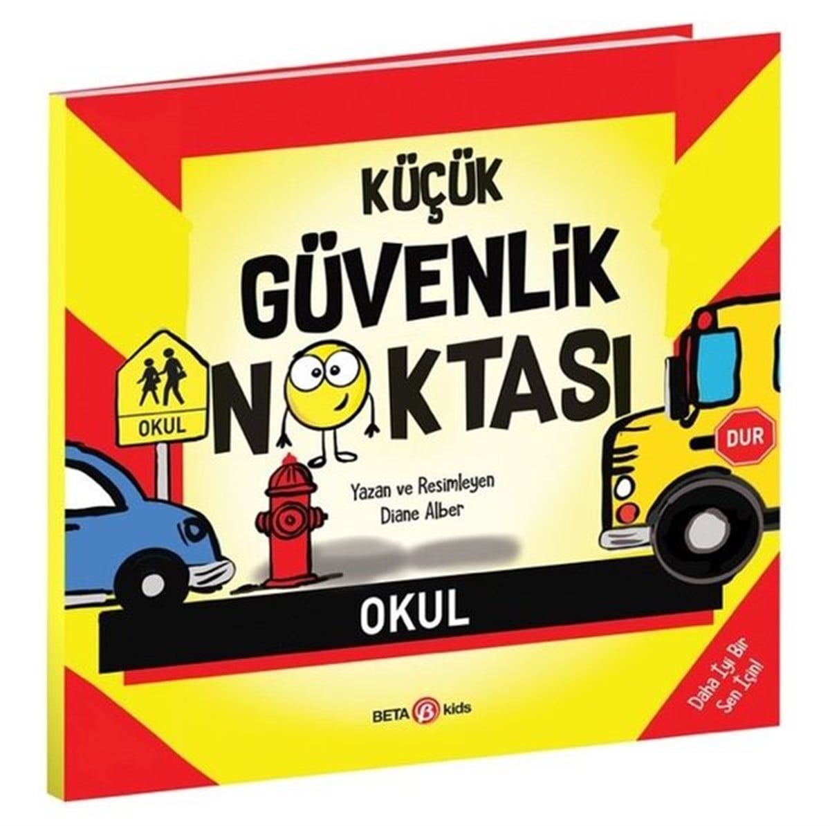 Diane AlberEgitim Etkinlik KitaplariKüçük Güvenlik Noktası