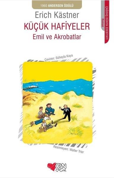 Erich KastnerÇocuk Gençlik RomanlarıKüçük Hafiyeler - Emil ve Akrobatlar