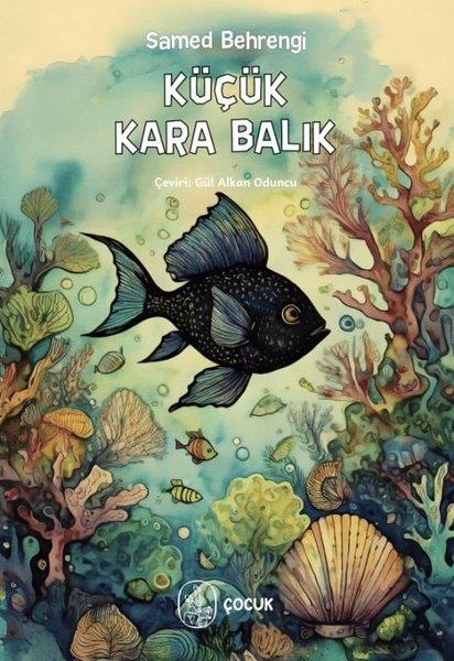 Samed BehrengiÇocuk Gençlik RomanlarıKüçük Kara Balık