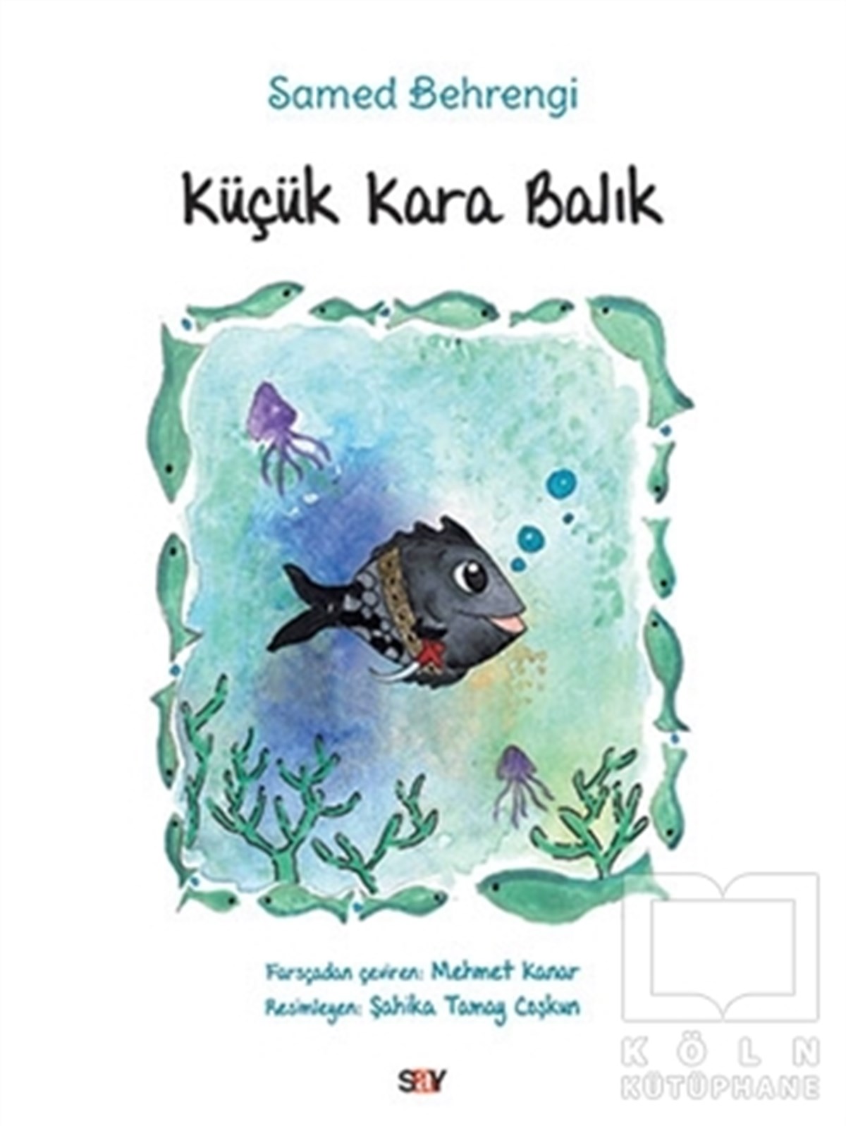 Samed BehrengiHikayelerKüçük Kara Balık