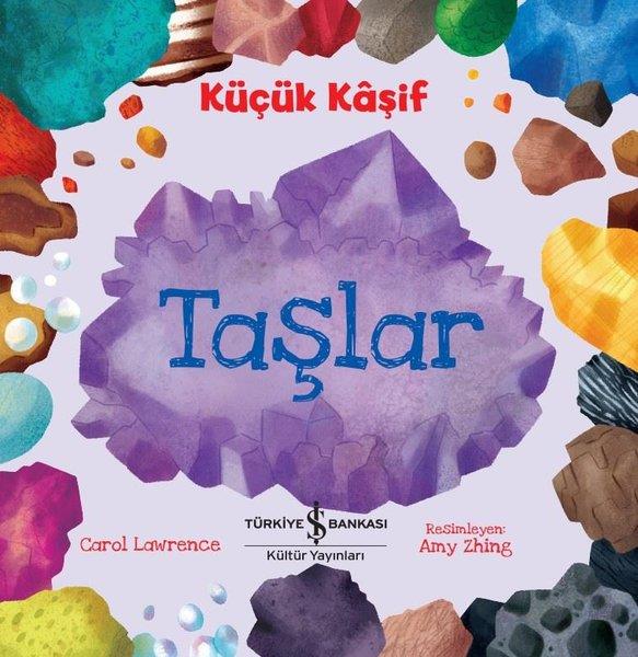 Carol LawrenceOkul Öncesi Masal KitaplarıKüçük Kaşif-Taşlar