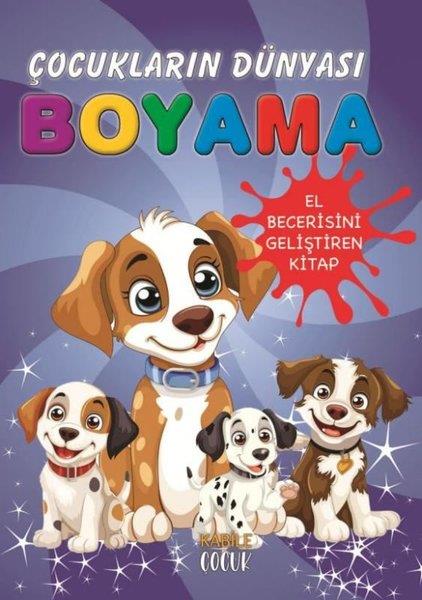 KolektifBoyama KitaplarıKüçük Köpekler - Çocukların Dünyası Boyama Kitabı 6