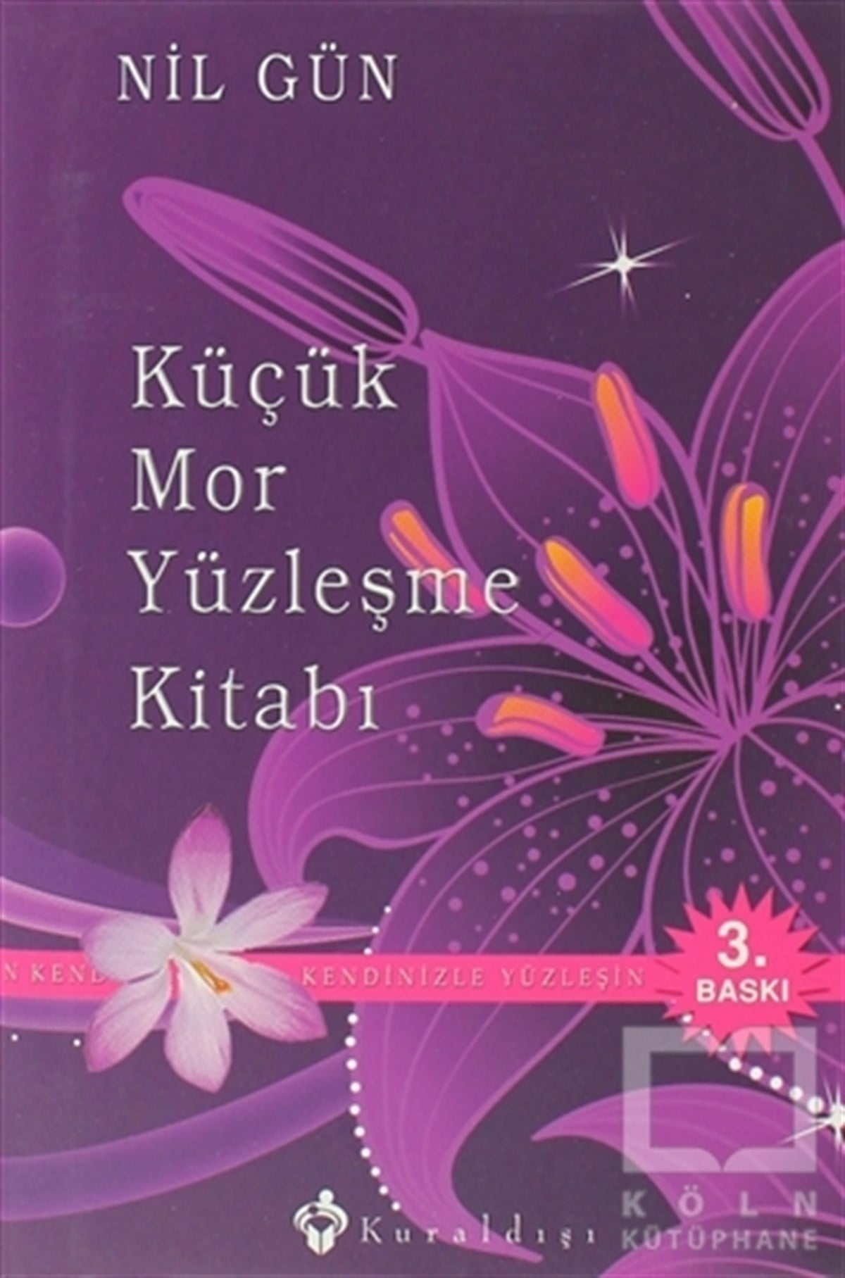 Nil GünTürk EdebiyatıKüçük Mor Yüzleşme Kitabı