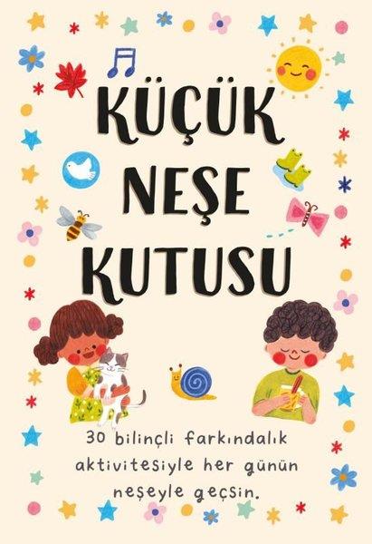 Joanne Ruelos DiazEgitim Etkinlik KitaplariKüçük Neşe Kutusu - Özel Kutulu