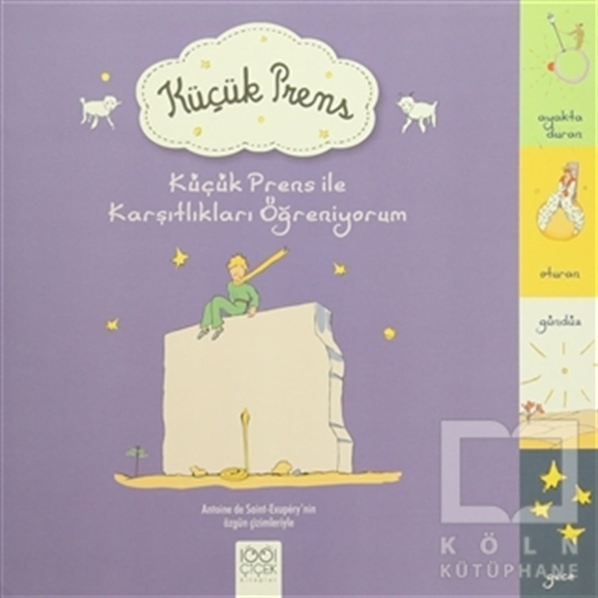 Küçük Prens İle Karşıtlıkları Öğreniyorum