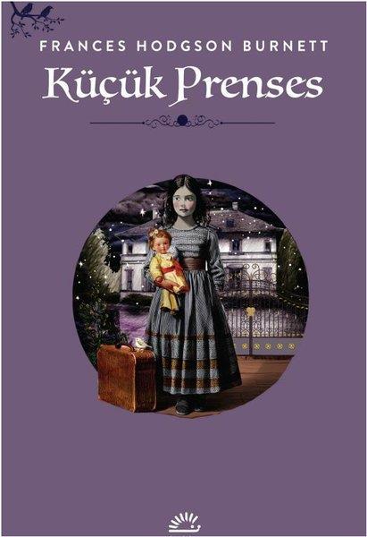 Frances Hudgson BurnettKlasik Çocuk KitaplarıKüçük Prenses