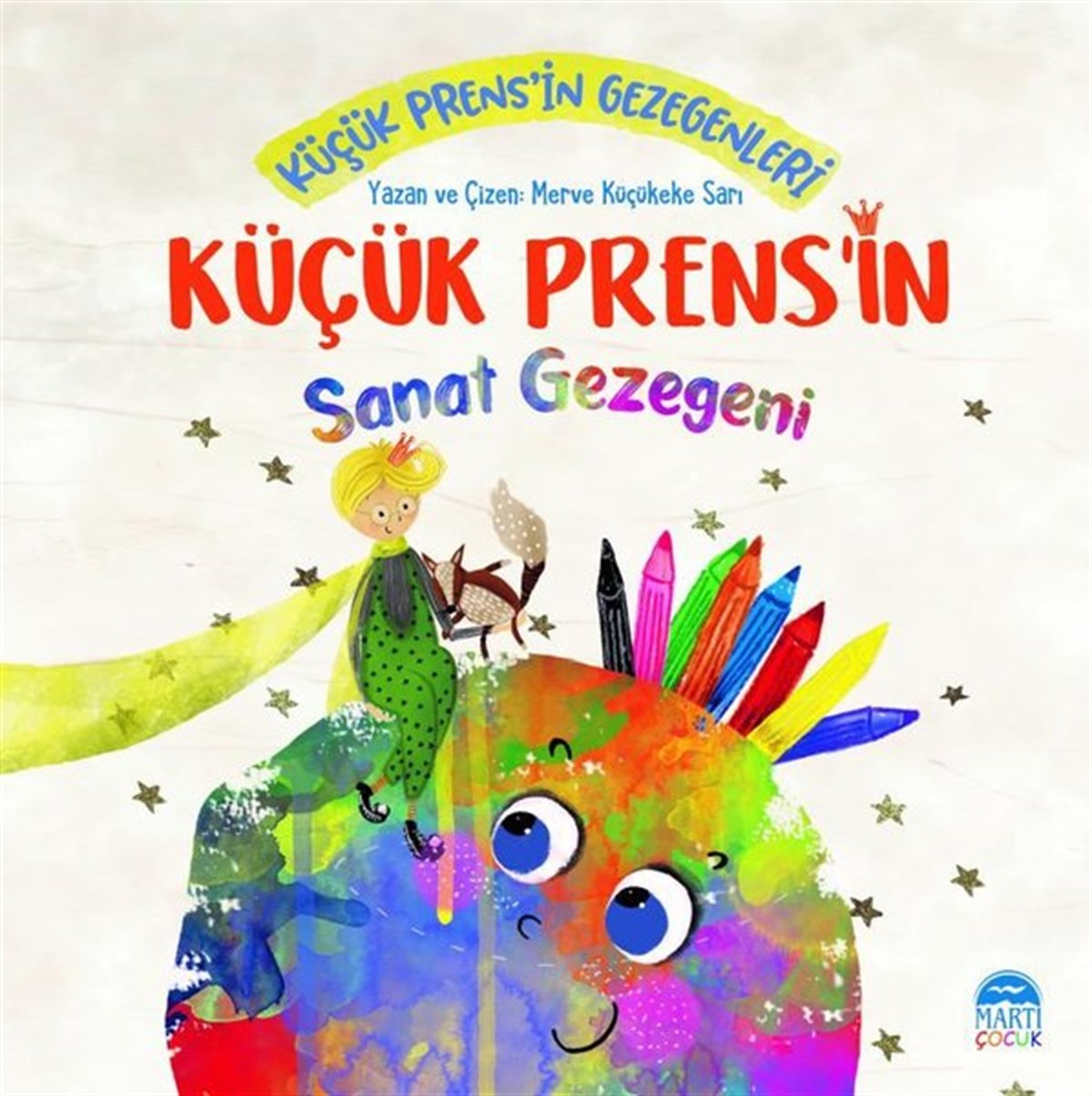 Merve Küçükeke SarıEgitim Etkinlik KitaplariKüçük Prens'in Sanat Gezegeni - Küçük Prens'in Gezegenleri