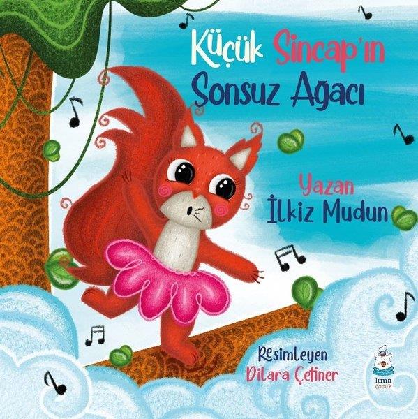 İlkiz MudunEgitim Etkinlik KitaplariKüçük Sincap'ın Sonsuz Ağacı