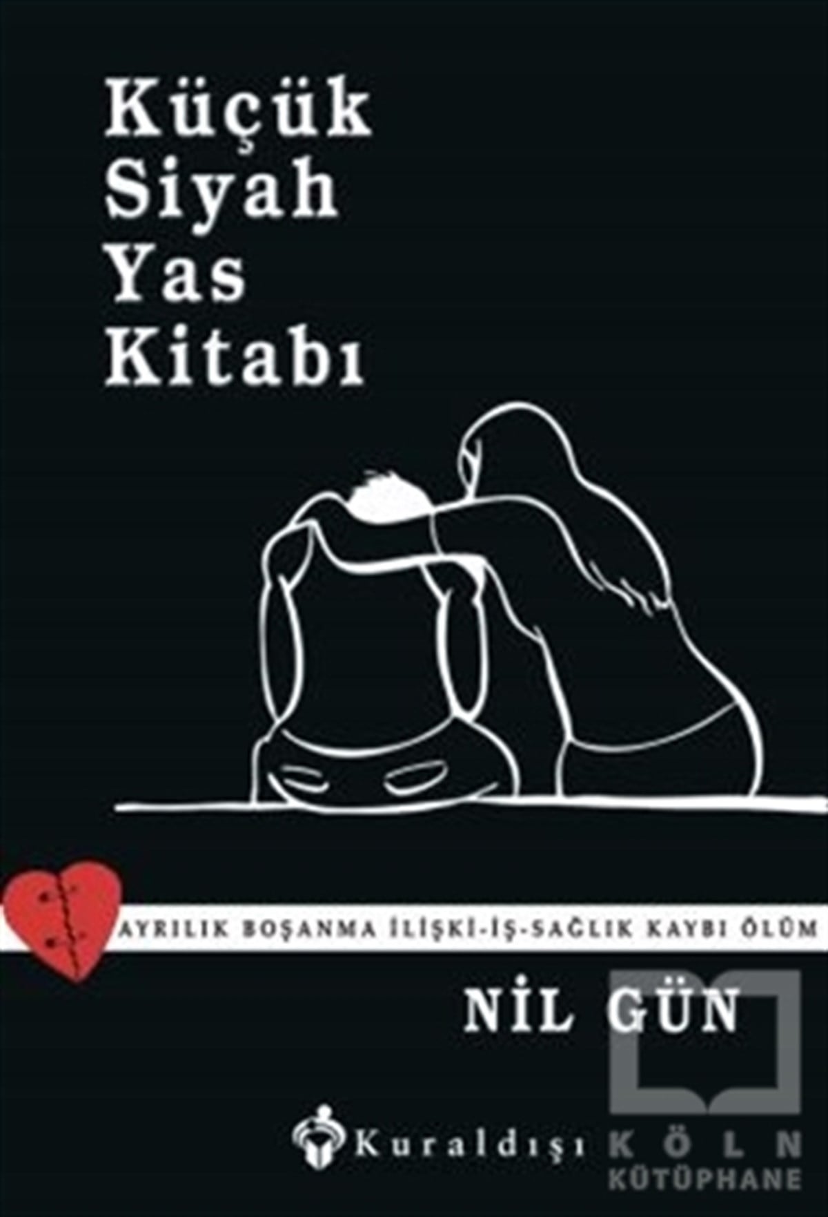 Nil GünKişisel GelişimKüçük Siyah Yas Kitabı