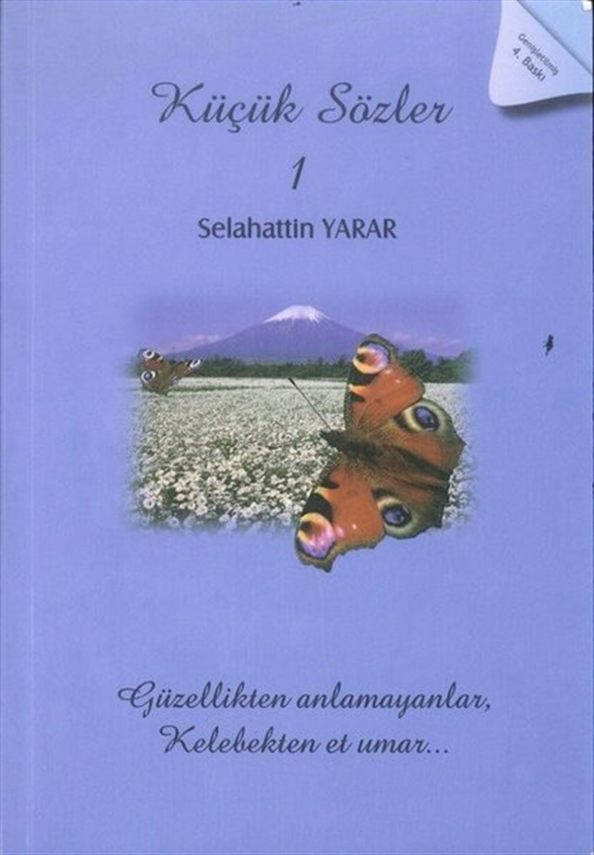 Selahattin YararTürk ŞiiriKüçük Sözler 1