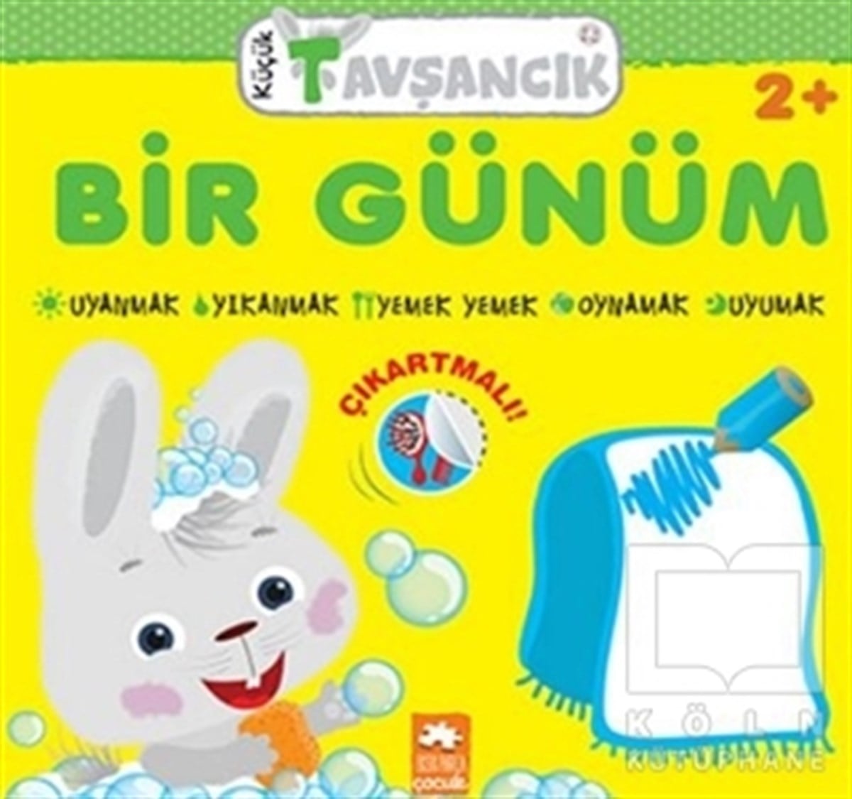 Rasa DmuchovskieneÇıkartmalı KitaplarKüçük Tavşancık - Bir Günüm