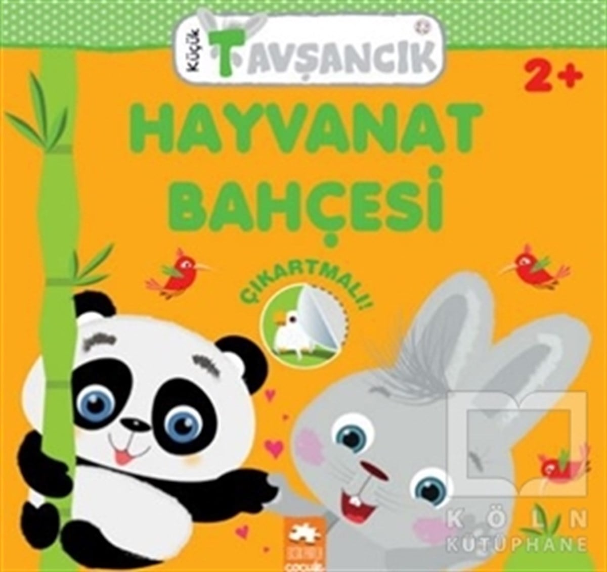 Rasa DmuchovskieneÇıkartmalı KitaplarKüçük Tavşancık - Hayvanat Bahçesi