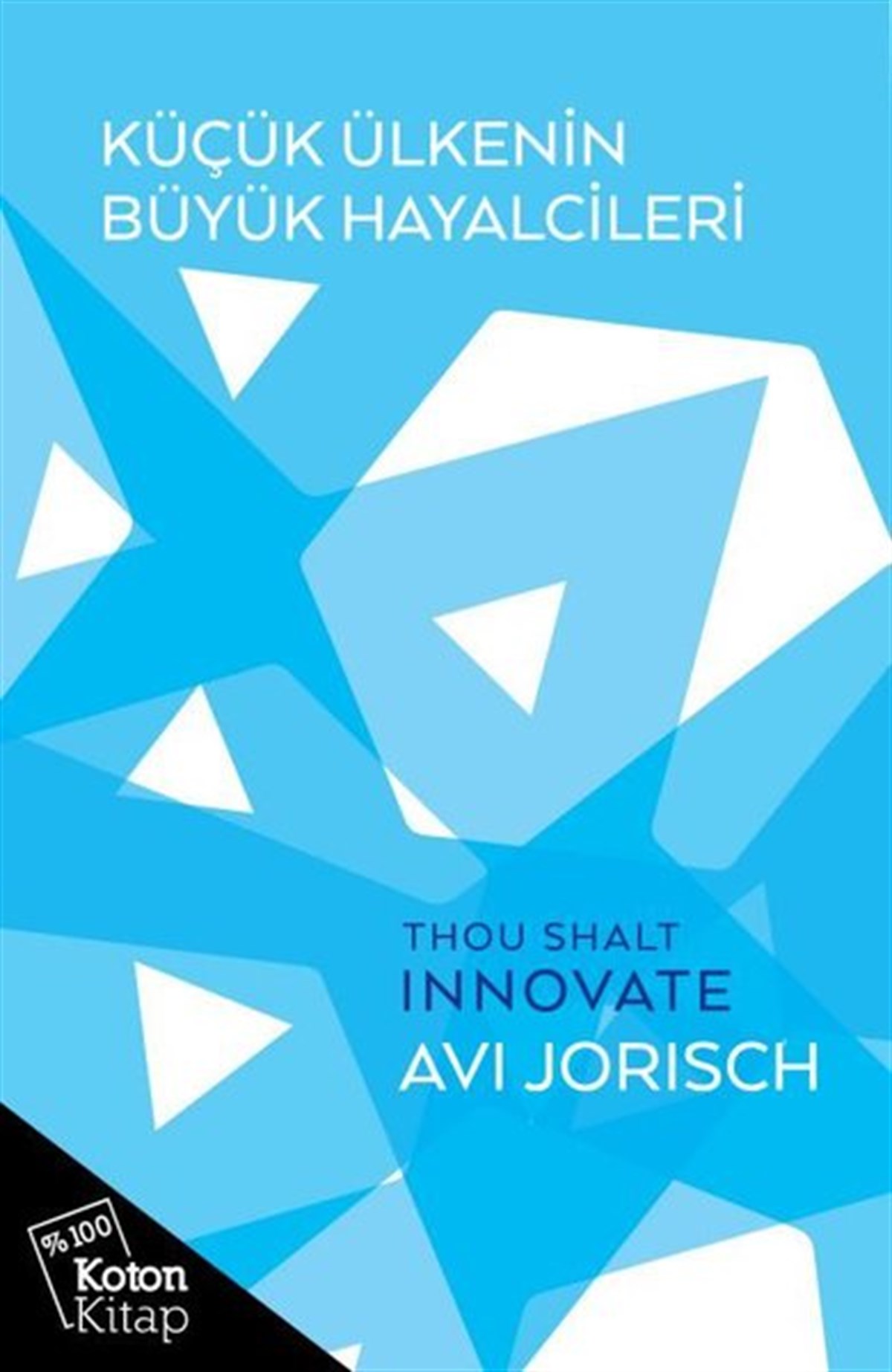 Avi JorischErzählbücherKüçük Ülkenin Büyük Hayalcileri