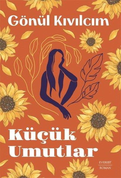 Gönül KıvılcımTürkiye RomanKüçük Umutlar