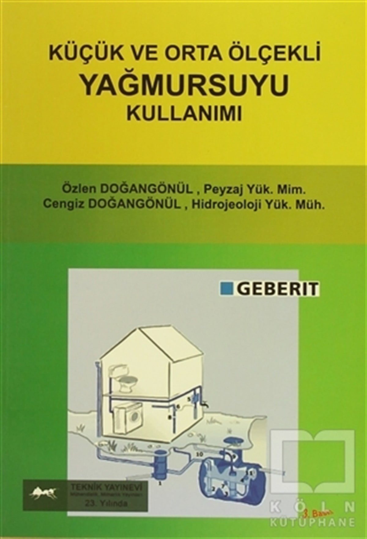 Küçük ve Orta Ölçekli Yağmursuyu Kullanımı