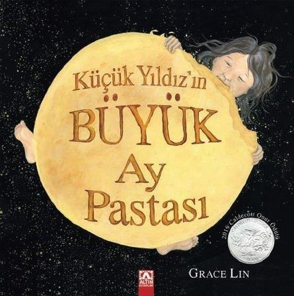 Grace LinEgitim Etkinlik KitaplariKüçük Yıldız'ın Büyük Ay Pastası
