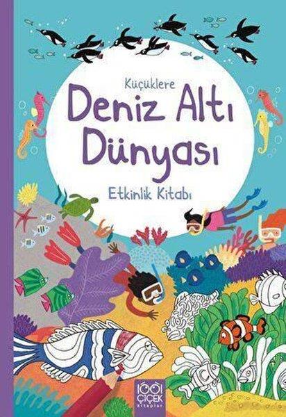 KolektifEgitim Etkinlik KitaplariKüçüklere Deniz Altı Dünyası Etkinlik Kitabı